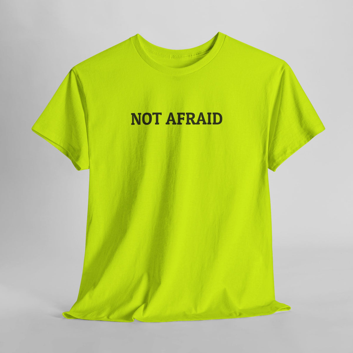 Not Afraid Tee