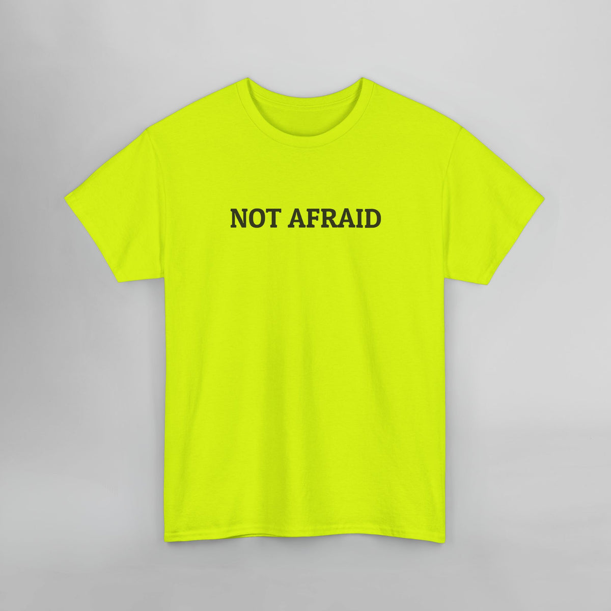 Not Afraid Tee