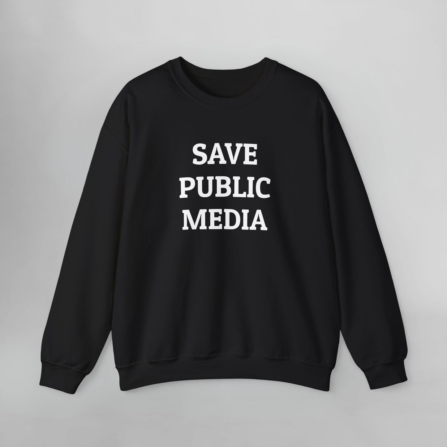 Save Public Media Sweatshirt