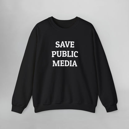 Save Public Media Sweatshirt