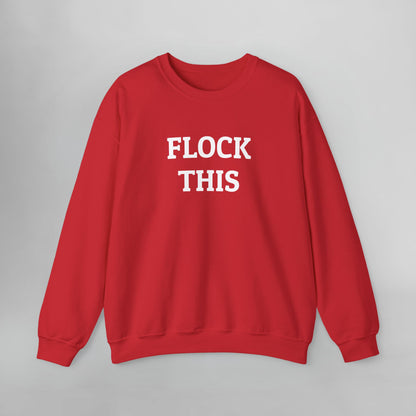 Flock This Sweatshirt