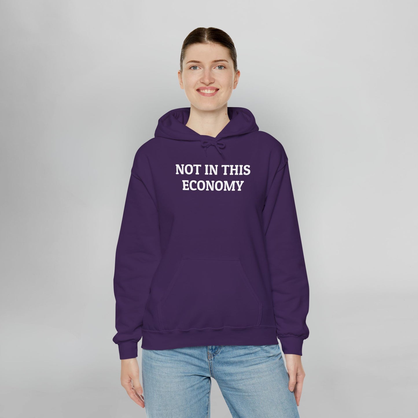 Not In This Economy Hoodie
