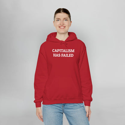 Capitalism Has Failed Hoodie