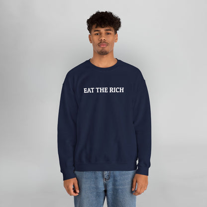 Eat the Rich Sweatshirt