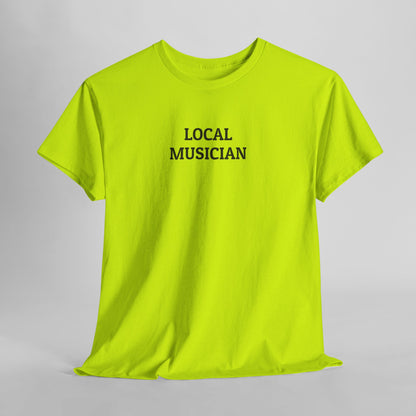 Local Musician Tee