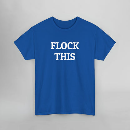 Flock This Tee