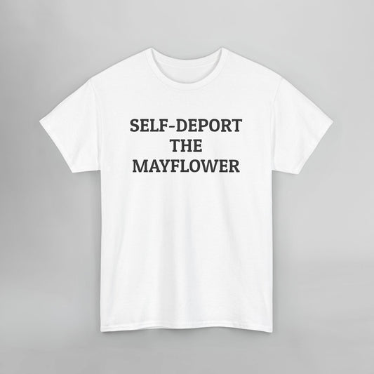 Self-Deport the Mayflower Tee