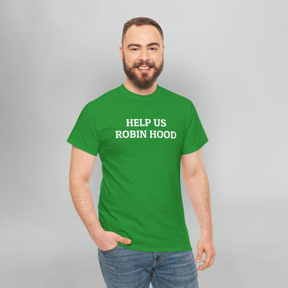 Help Us Robin Hood Tee