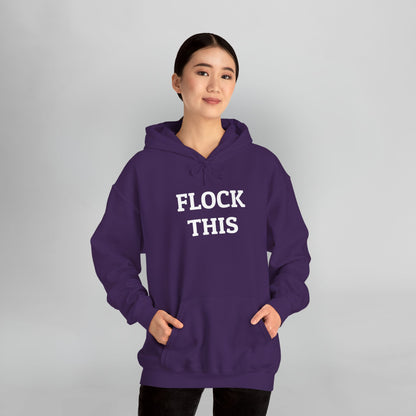 Flock This Hoodie