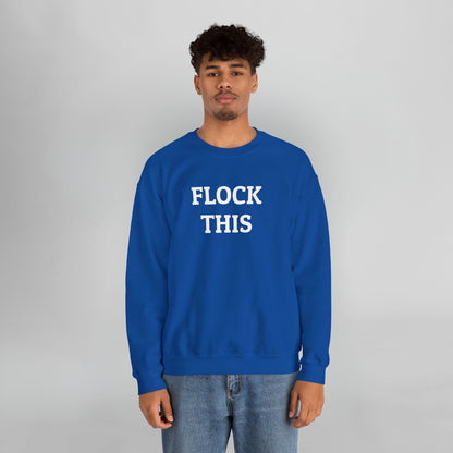Flock This Sweatshirt