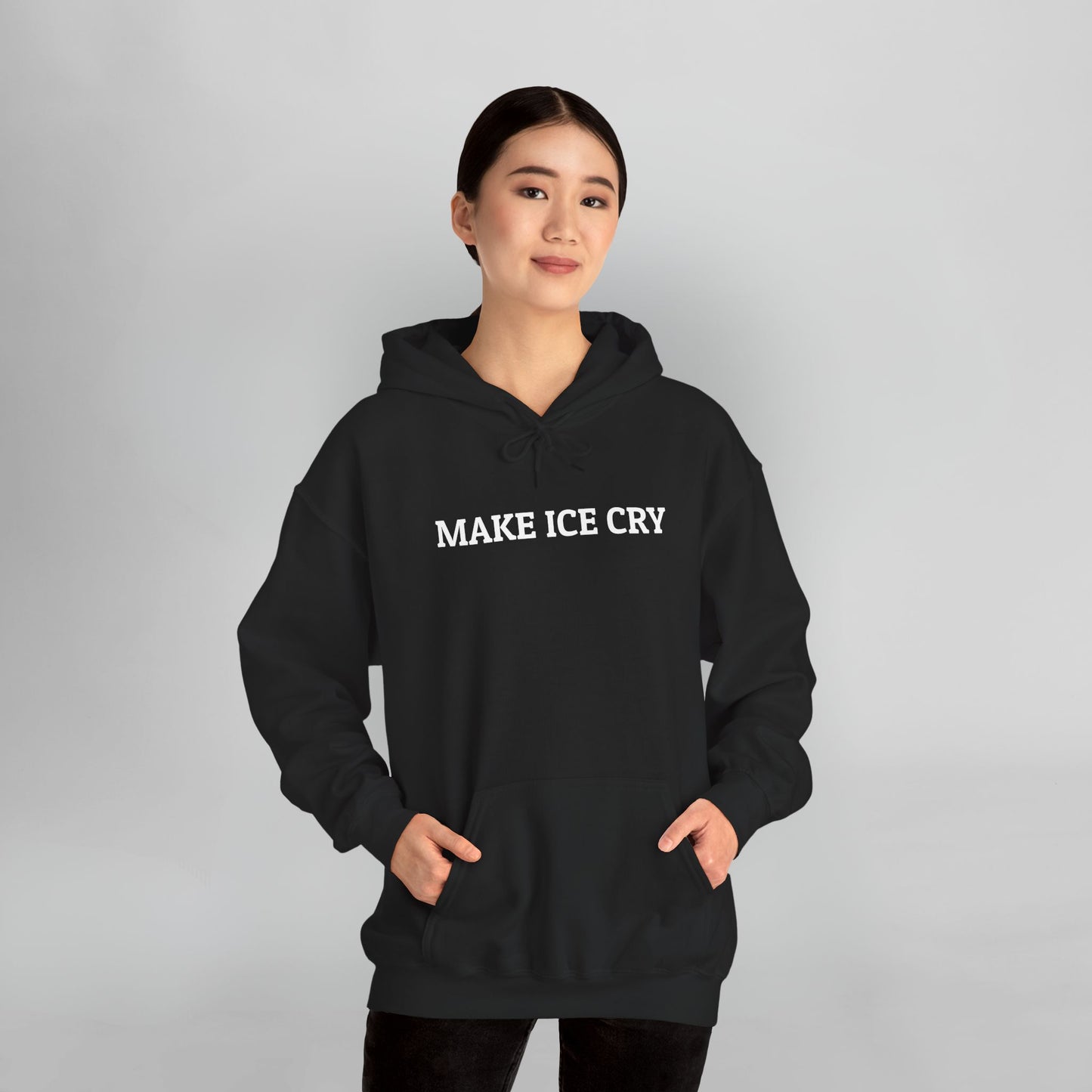 Make ICE Cry Hoodie