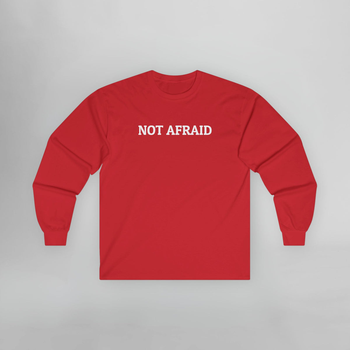 Not Afraid Long Sleeve Tee