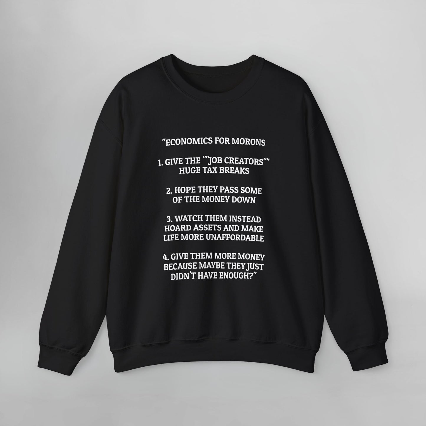 Economics for Morons Sweatshirt