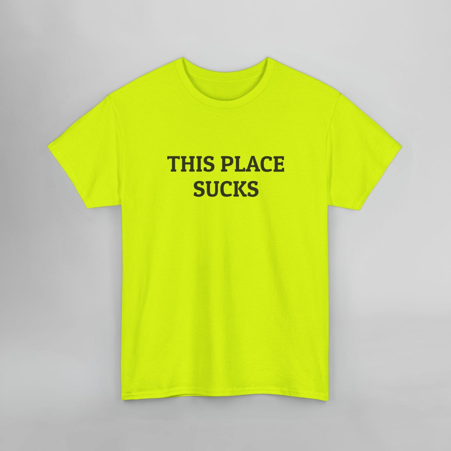 This Place Sucks Tee