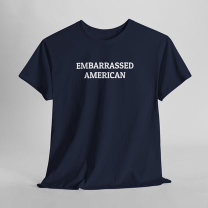 Embarrassed American Tee