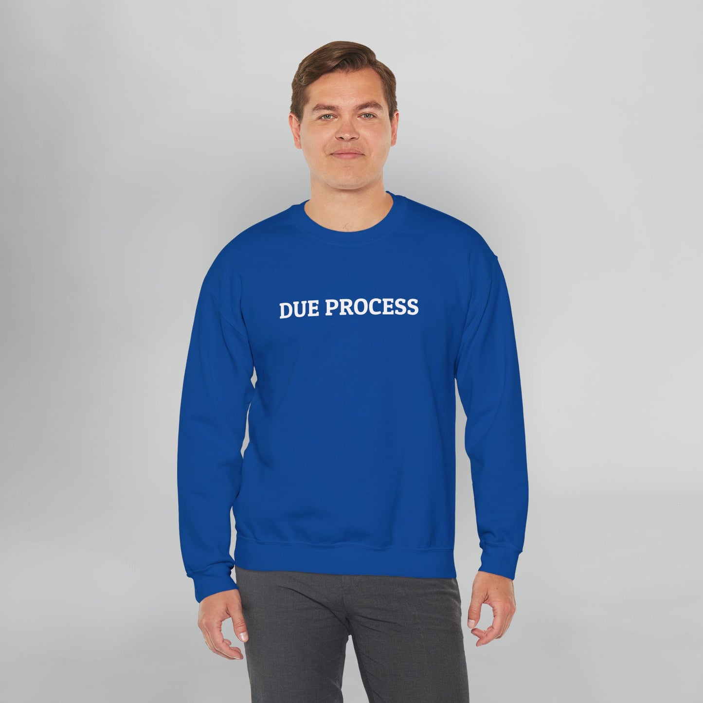 Due Process Sweatshirt