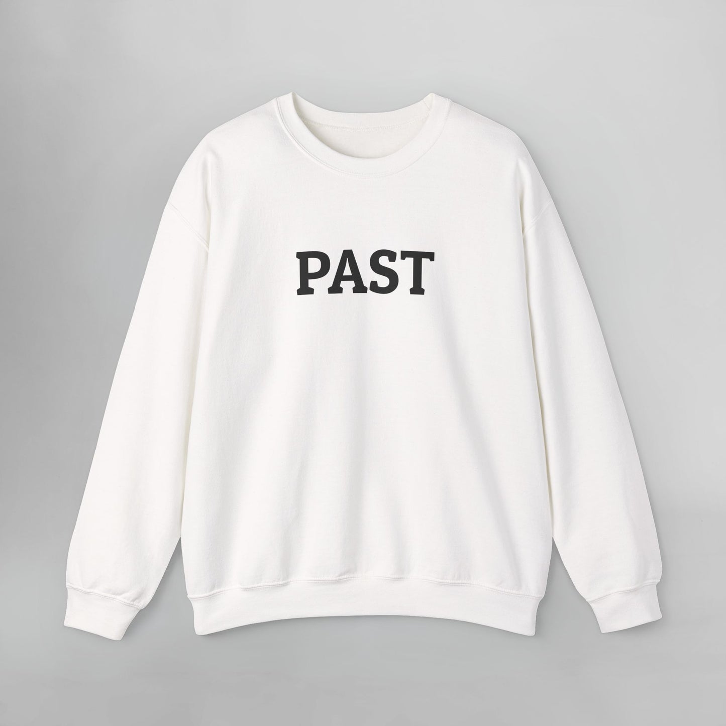 Past Sweatshirt