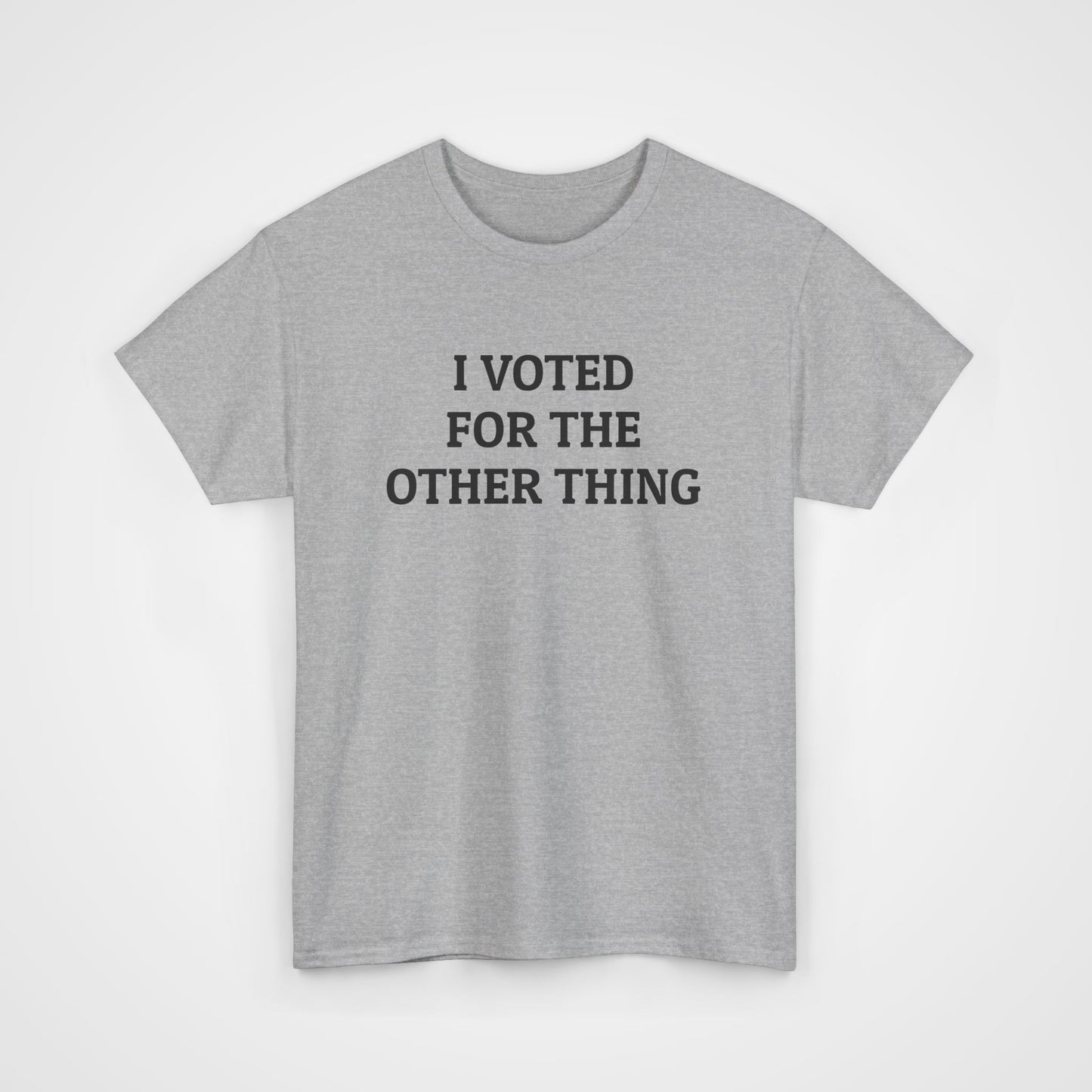 I Voted for the Other Thing Tee