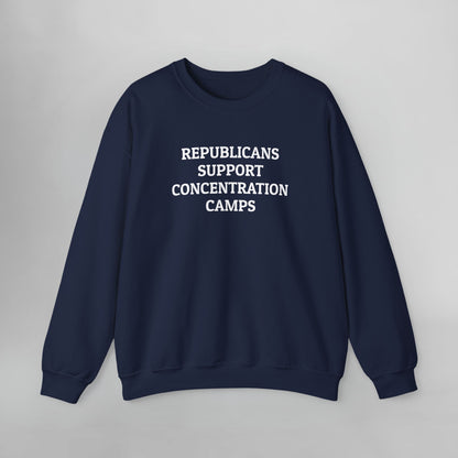 Republicans Support Concentration Camps Sweatshirt