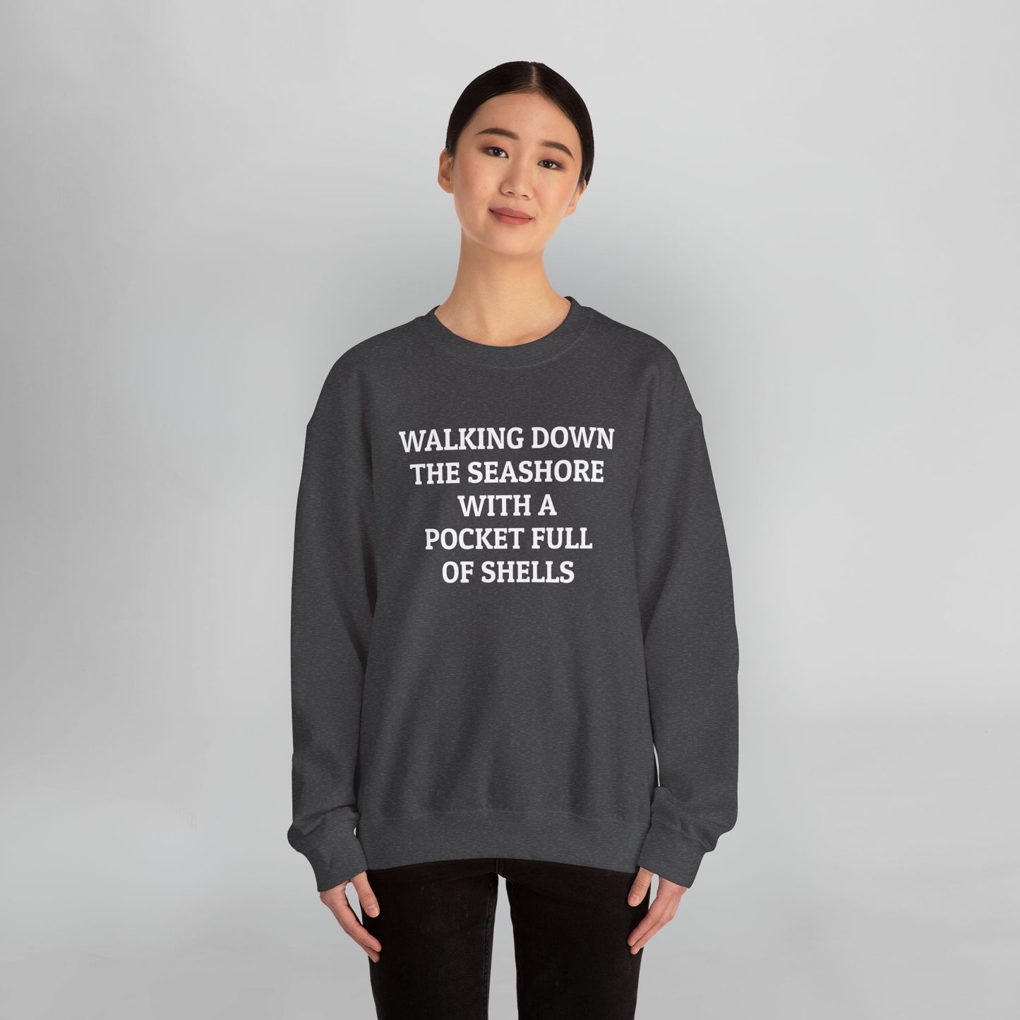 Walking Down the Seashore With a Pocket Full of Shells Sweatshirt