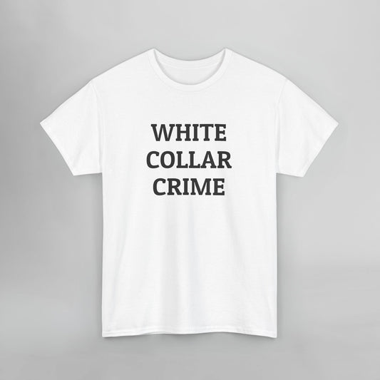 White Collar Crime Tee