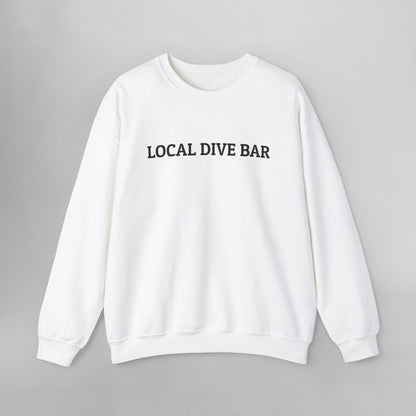 Local Dive Bar Sweatshirt