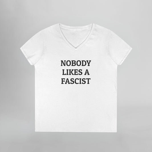 Nobody Likes a Fascist Women's V-Neck Tee