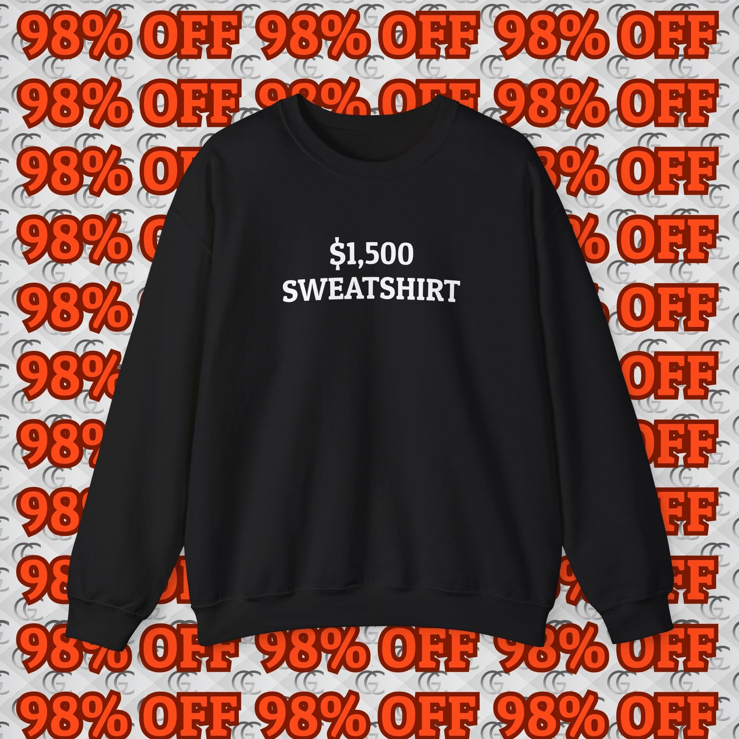 $1,500 Sweatshirt