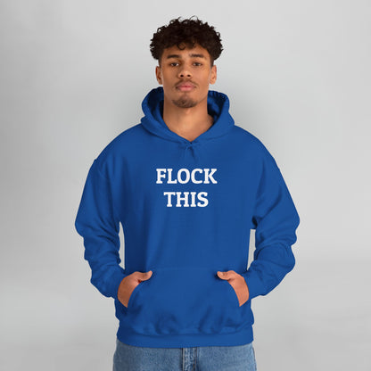 Flock This Hoodie