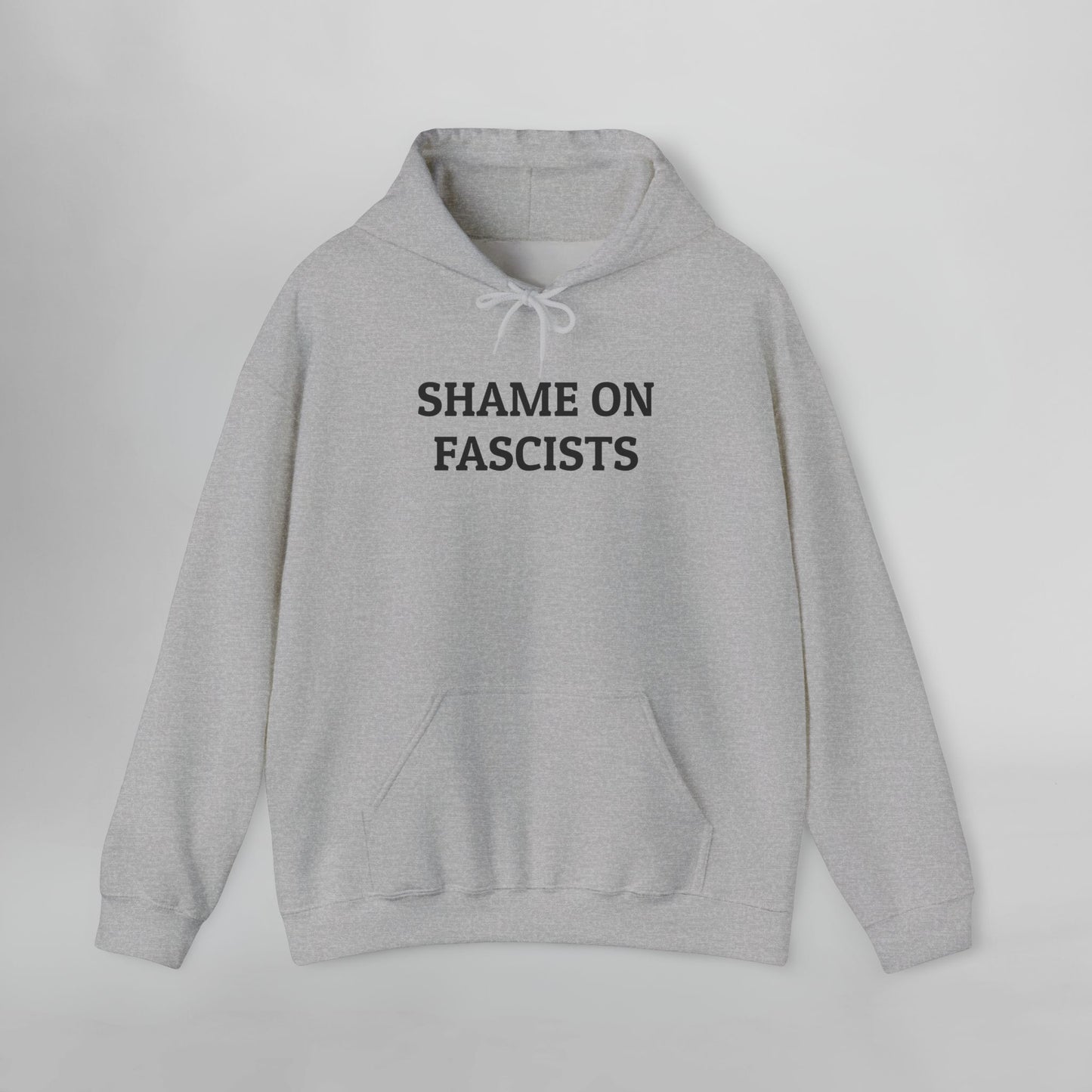 Shame on Fascists Hoodie